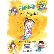 Anna a víly uličnice - Markéta Vydrová; Zuzana Barilová