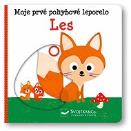 Les: Moje prvé pohybové leporelo - Yao Kawamura