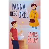 Panna, nebo orel  - James Bailey