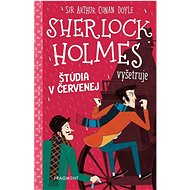 Sherlock Holmes vyšetruje Štúdia v červenej  - Arthur Conan Doyle