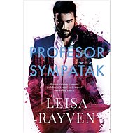 Profesor Sympaťák  - Leisa Rayven