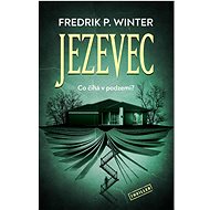 Jezevec: Co číhá v podzemí? - Fredrik P. Winter
