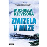 Zmizela v mlze  - Michaela Klevisová