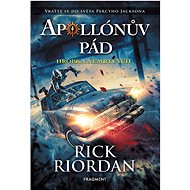 Apollónův pád Hrobka nemrtvých  - Rick Riordan