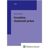 Formálne vlastnosti práva  - Eduard Bárány