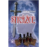 Strážce: Fantastika - Monika Škodová