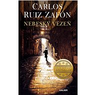 Nebeský vězeň  - Carlos Ruiz Zafón
