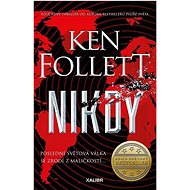 Nikdy  - Ken Follett