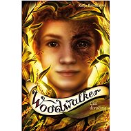 Woodwalker Cizí divočina - Katja Brandisová