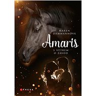 Amaris: S větrem o závod - Maren Dammannová