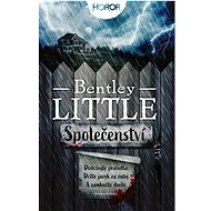 Společenství  - Bentley Little