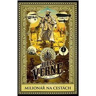 Milionář na cestách - Jules Verne