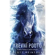 Krevní pouto  - Scott Reintgen