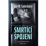 Smrtící spojení - Ian W. Sainsbury