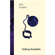 Tulák po hvězdách  - Jack London