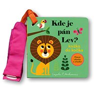 Kde je pán Lev?: knižka do kočíka - Ingela P Arrhenius