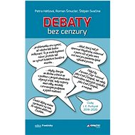 Debaty bez cenzury - Petra Hátlová; Štěpán Svačina; Roman Šmucler