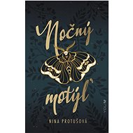 Nočný motýľ - Nina Protušová