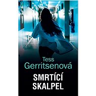Smrtící skalpel - Tess Gerritsenová