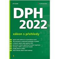 DPH 2022 zákon s přehledy - Jiří Dušek