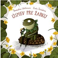 Úsmev pre žabku - Przemyslaw Wechterowicz; Emilia Dziubaková