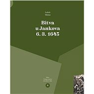 Bitva u Jankova 6. 3. 1645 - Lukáš Sláma