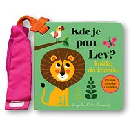 Kde je pan Lev? Knížka do kočárku - Ingela P Arrhenius