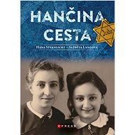 Hančina cesta - Alžběta Langová; Hana Sternlicht