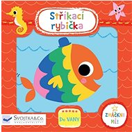 Stříkací rybička - Kay Vincent