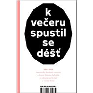 K večeru spustil se déšť - Jindřich Janíček; Štěpán Zadražil