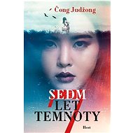 Sedm let temnoty - Čong Judžong