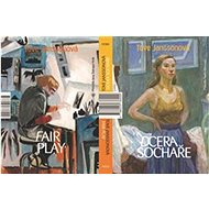 Dcera sochaře, Fair play - Tove Jansson
