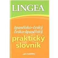 Španělsko-český česko-španělský praktický slovník: ...pro každého - 