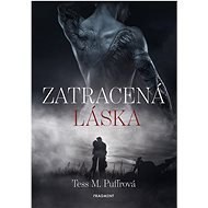 Zatracená láska - Tess M. Puffrová