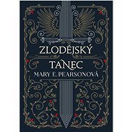 Zlodějský tanec - Mary E. Pearsonová