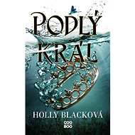 Podlý král - Holly Blacková