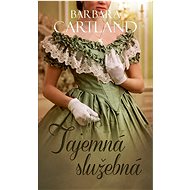 Tajemná služebná - Barbara Cartland