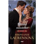 Ideální manželka: Lesterovi - Stephanie Laurensová