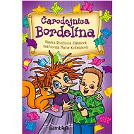Čarodejnica Bordelína - Sandra Dražilová-Zlámalová