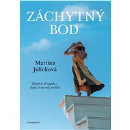 Záchytný bod - Martina Jelínková