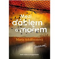 Mezi ďáblem a mořem - Maria Adolfssonová
