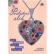 Poslední slib - Kathryn Hughes