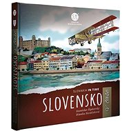 Slovensko v čase - Stanislav Šipkovský; Bianka Horáčeková