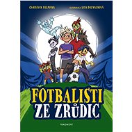 Fotbalisti ze Zrůdic - Christian Tielmann; Lisa Brennerová