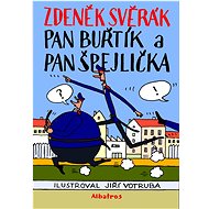 Pan Buřtík a pan Špejlička - Zdeněk Svěrák; Jiří Votruba