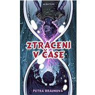 Ztraceni v čase - Petra Braunová