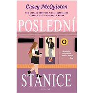 Poslední stanice - Casey McQuiston