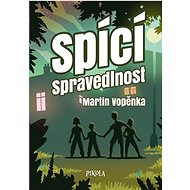 Spící spravedlnost - Martin Vopěnka;  Nikkarin