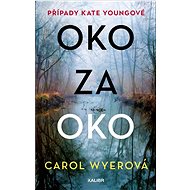 Oko za oko   - Carol Wyerová