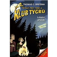 Klub Tygrů Létající přízrak - Thomas Brezina